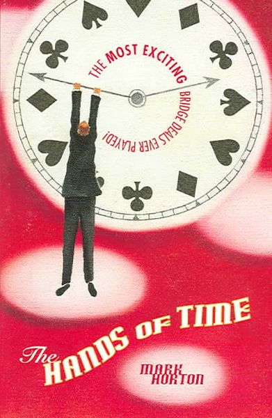 Produktbild: The Hands of Time: The Most Exciting Bridge Deals Ever Played