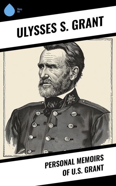 Produktbild: Personal Memoirs of U.S. Grant