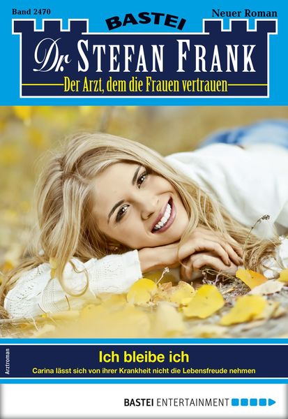 Produktbild: Dr. Stefan Frank 2470 - Arztroman