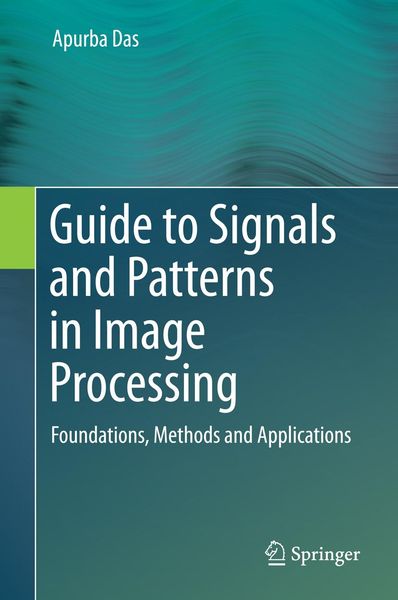 Produktbild: Guide to Signals and Patterns in Image Processing