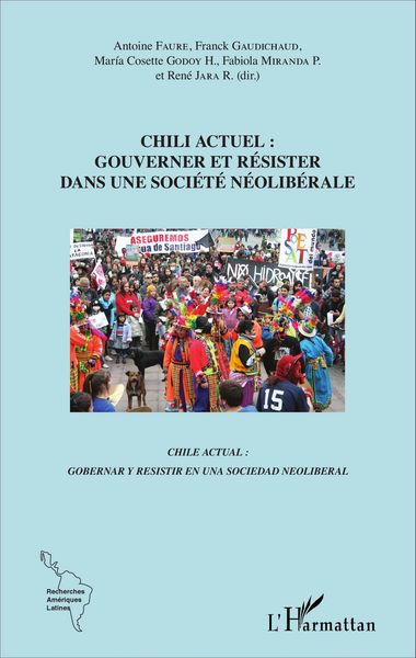 Produktbild: Chili actuel : gouverner et r&eacute;sister dans une soci&eacute;t&eacute; n&eacute;olib&eacute;rale