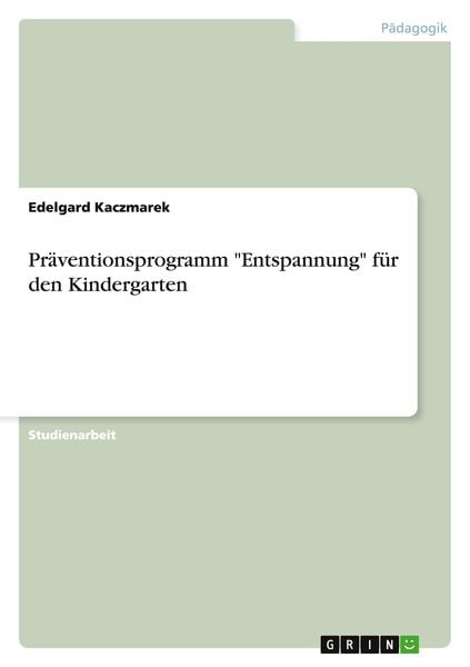 Produktbild: Pr&auml;ventionsprogramm "Entspannung" f&uuml;r den Kindergarten