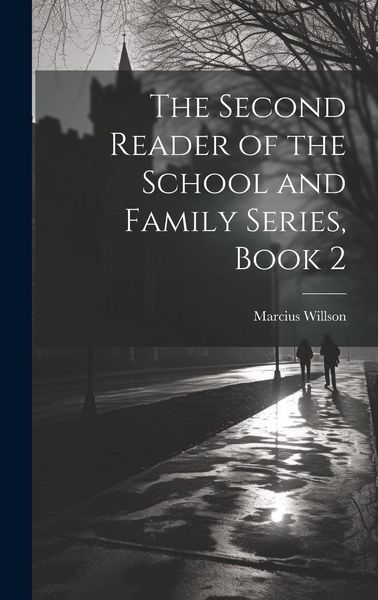 Produktbild: The Second Reader of the School and Family Series, Book 2