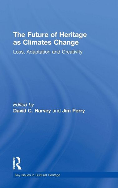 Produktbild: The Future of Heritage as Climates Change
