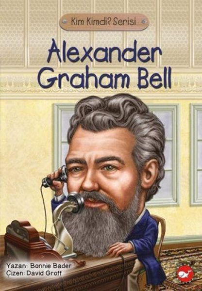Produktbild: Kim Kimdi Serisi - Alexander Graham Bell