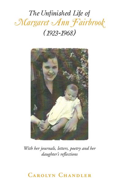 Produktbild: The Unfinished Life of Margaret Ann Fairbrook (1923-1968)