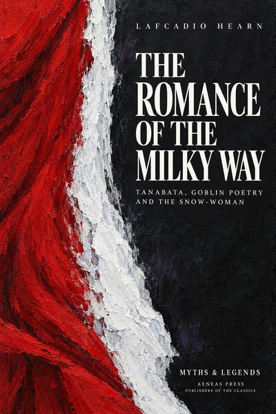 Produktbild: The Romance of the Milky Way, and Other Studies & Stories
