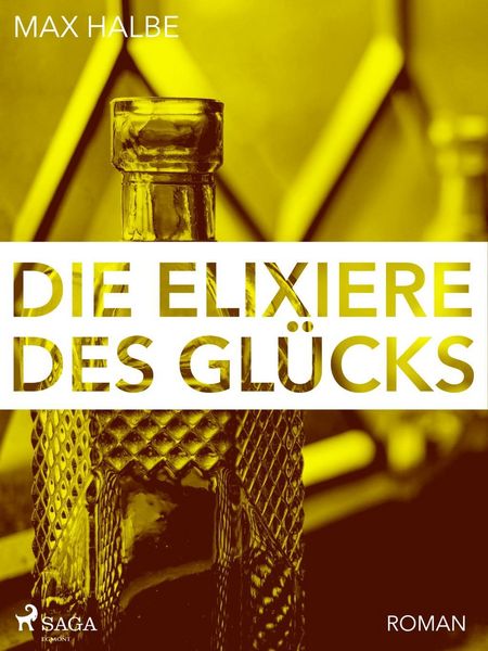 Produktbild: Die Elixiere des Gl&uuml;cks
