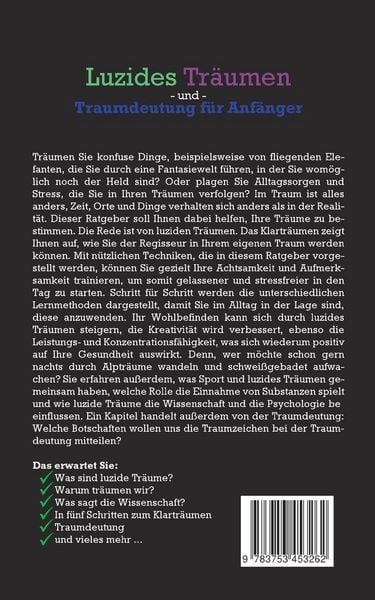 Produktbild: Luzides Tr&auml;umen und Traumdeutung f&uuml;r Anf&auml;nger: Wie Sie Schritt f&uuml;r Schritt das luzide Tr&auml;umen erlernen, Ihren ersten Klartraum erleben und die gesehenen Traumsymbole richtig deuten