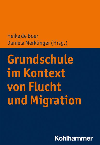 Produktbild: Grundschule im Kontext von Flucht und Migration