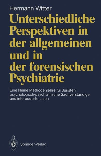 Produktbild: Unterschiedliche Perspektiven in der allgemeinen und in der forensischen Psychiatrie