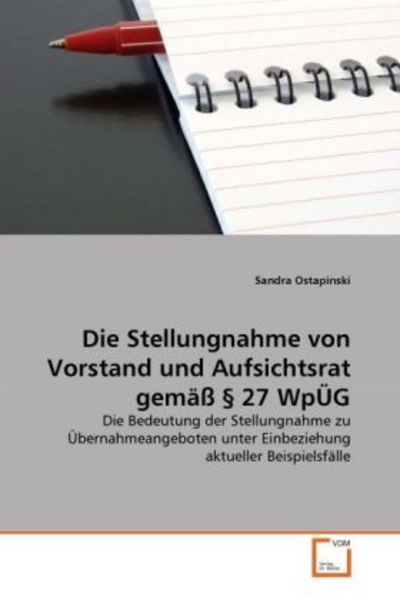 Ostapinski, S: Stellungnahme von Vorstand und Aufsichtsrat g, Taschenbuch von Sandra Ostapinski, VDM, 9783639310900