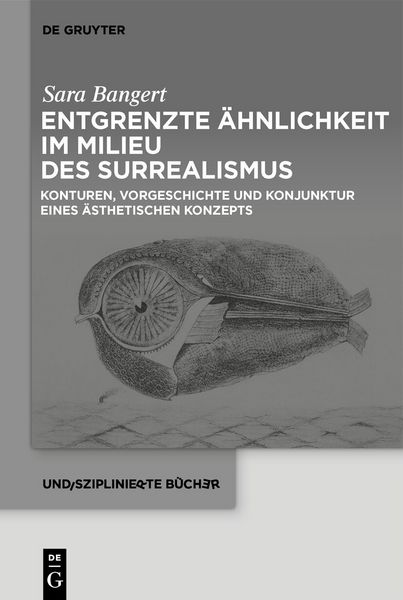 Produktbild: Entgrenzte &Auml;hnlichkeit im Milieu des Surrealismus