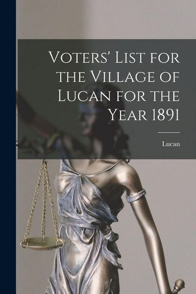 Produktbild: Voters' List for the Village of Lucan for the Year 1891 [microform]