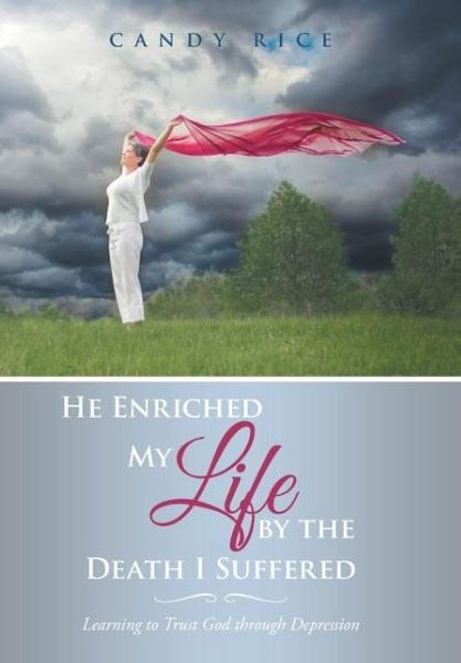 Produktbild: He Enriched My Life by the Death I Suffered