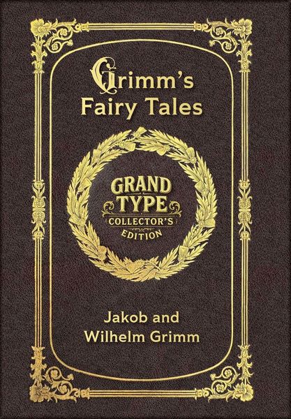 Produktbild: Large Print - Grimm's Fairy Tales - Grand Type Collector's Edition - Matte Hardcover with Dust Jacket