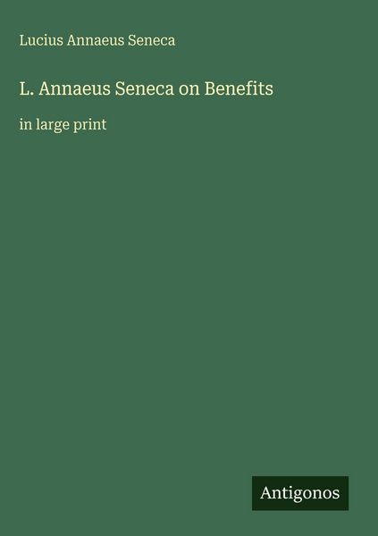 Produktbild: L. Annaeus Seneca on Benefits