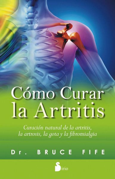 Produktbild: C&oacute;mo curar la artritis
