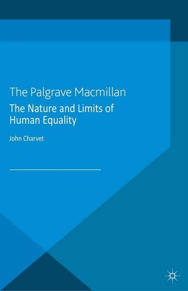 Produktbild: The Nature and Limits of Human Equality