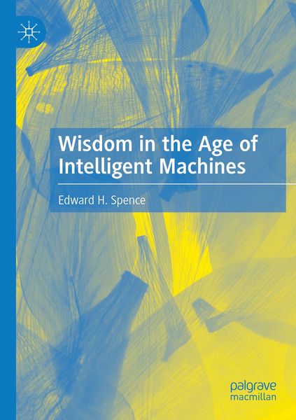 Produktbild: Wisdom in the Age of Intelligent Machines