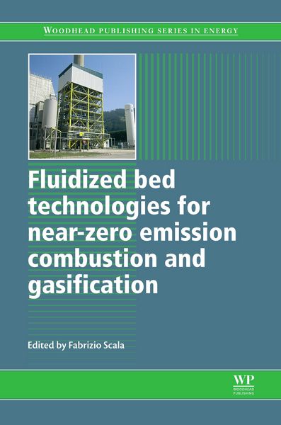 Produktbild: Fluidized Bed Technologies for Near-Zero Emission Combustion and Gasification