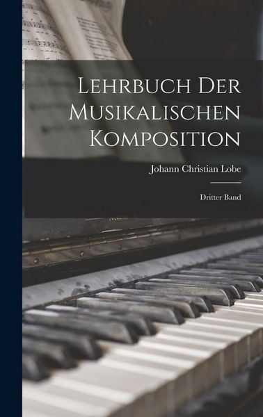 Produktbild: Lehrbuch der Musikalischen Komposition