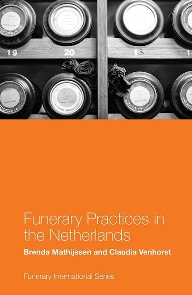 Produktbild: Funerary Practices in the Netherlands