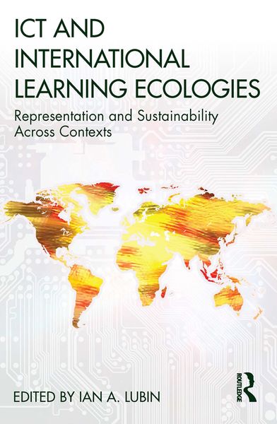 Produktbild: ICT and International Learning Ecologies