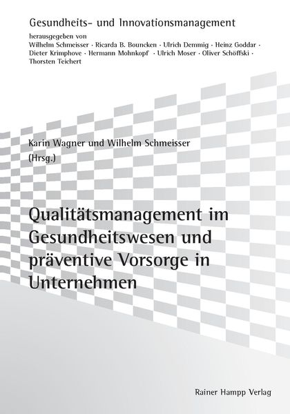 Produktbild: Qualit&auml;tsmanagement im Gesundheitswesen und pr&auml;ventive Vorsorge in Unternehmen