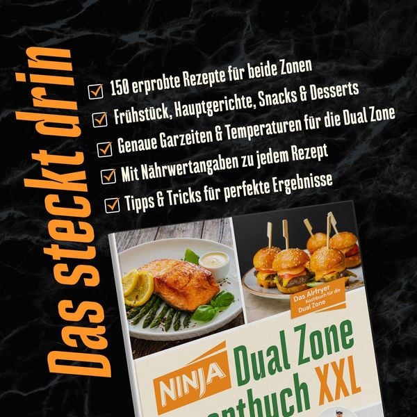 Produktbild: Ninja Hei&szlig;luftfritteuse Rezeptbuch Dual Zone: 2 K&ouml;rbe, 1 perfekte Mahlzeit &ndash; erprobte Rezepte mit exakt abgestimmten Garzeiten | Erfahrung aus &uuml;ber 100 Airfryer-Tests