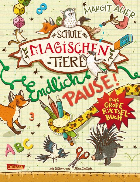 Produktbild: Die Schule der magischen Tiere: Endlich Pause! Das gro&szlig;e R&auml;tselbuch