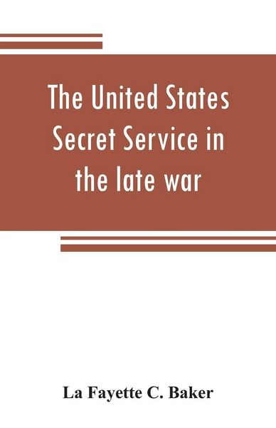 Produktbild: The United States Secret Service in the late war