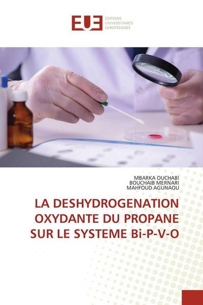 Produktbild: La Deshydrogenation Oxydante Du Propane Sur Le Systeme Bi-P-V-O