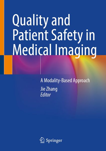 Produktbild: Quality and Patient Safety in Medical Imaging