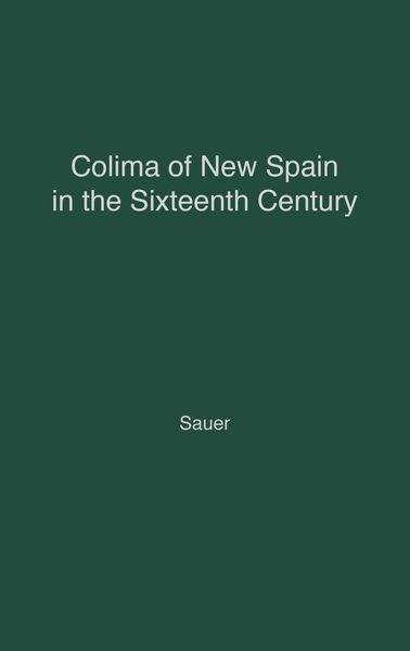 Produktbild: Colima of New Spain in the Sixteenth Century.