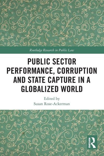 Produktbild: Public Sector Performance, Corruption and State Capture in a Globalized World