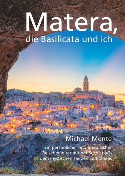 Produktbild: Matera, die Basilicata und ich