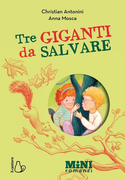 Produktbild: Tre giganti da salvare. Miniromanzi ad alta leggibilit&agrave;