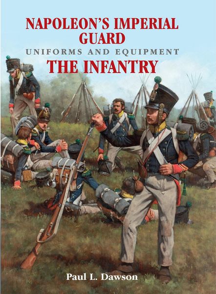 Produktbild: Napoleon's Imperial Guard Uniforms and Equipment. Volume 1