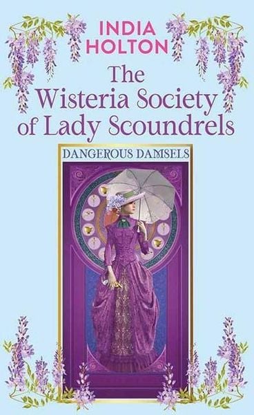 Produktbild: The Wisteria Society of Lady Scoundrels