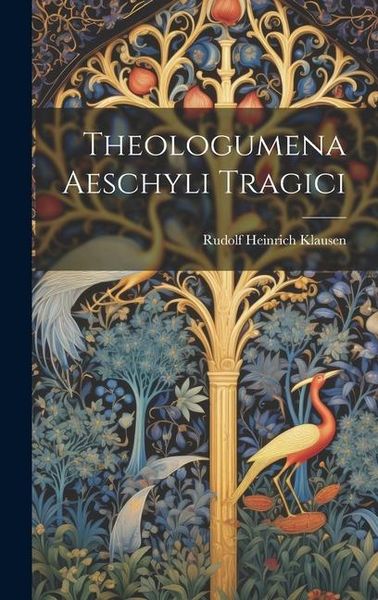 Produktbild: Theologumena Aeschyli Tragici