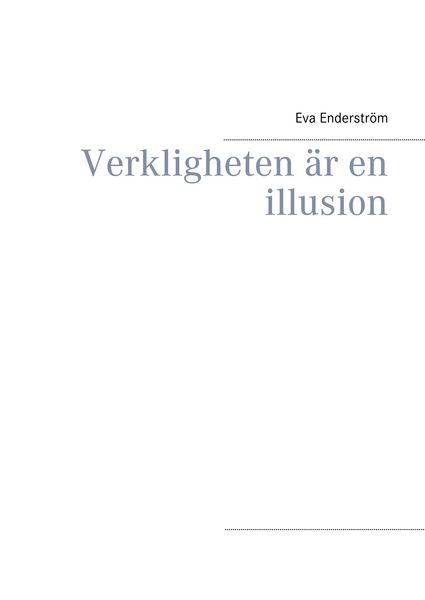 Produktbild: Verkligheten &auml;r en illusion