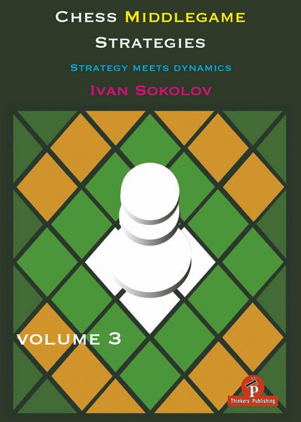 Produktbild: Chess Middlegame Strategies Volume 3