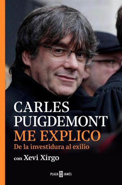 Produktbild: Me explico : de la investidura al exilio