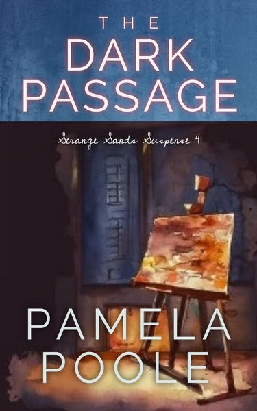 Produktbild: The Dark Passage (Strange Sands, #4)