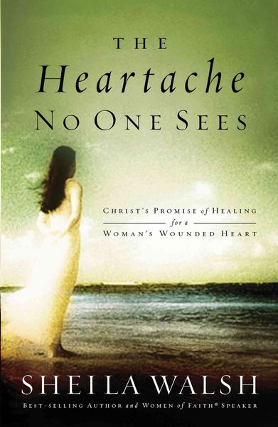 Produktbild: The Heartache No One Sees: Real Healing for a Woman's Wounded Heart