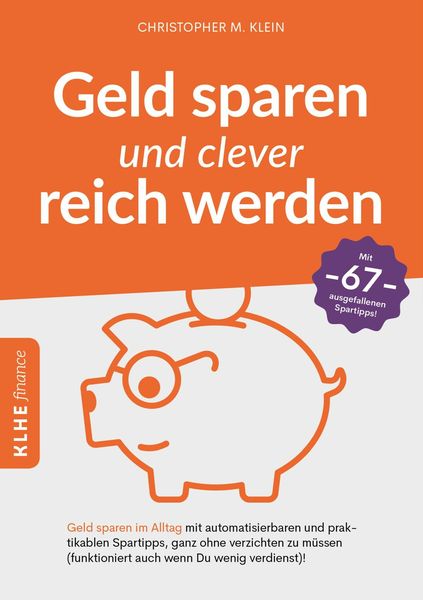 Produktbild: Geld sparen und clever reich werden