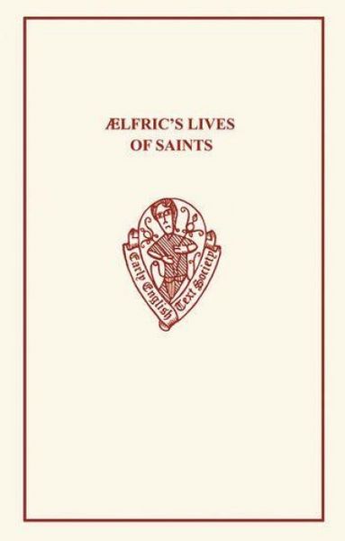 Produktbild: &AElig;Lfric's Lives of Saints Volume I.I & II