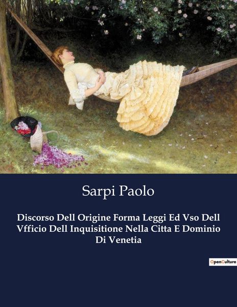 Produktbild: Discorso Dell Origine Forma Leggi Ed Vso Dell Vfficio Dell Inquisitione Nella Citta E Dominio Di Venetia