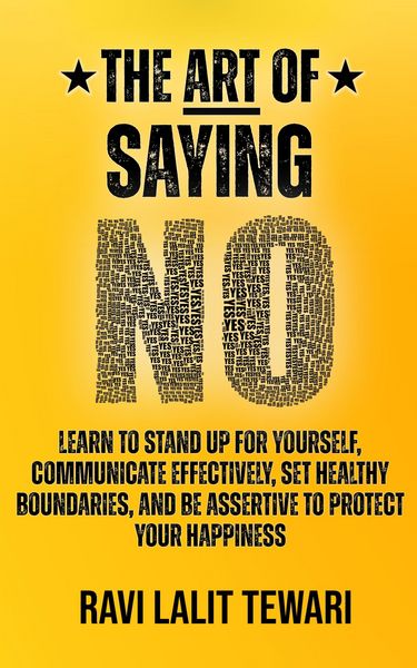 Produktbild: The Art of Saying NO (The Art of Mastering Life, #1)